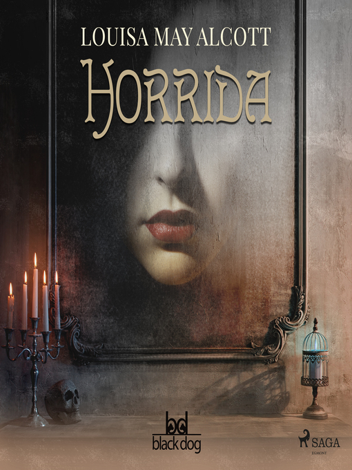 Title details for Horrida by Louisa May Alcott - Available